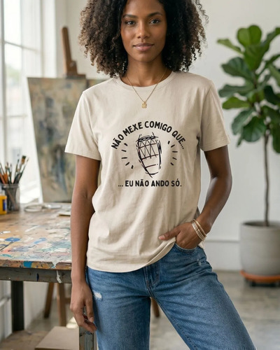 Camiseta Premium Algodão Não Mexe Comigo que eu não ando só Axé Umbanda Candomblé